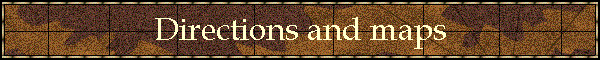 Directions and maps