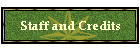 Staff and Credits
